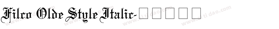 Filco Olde Style Italic字体转换